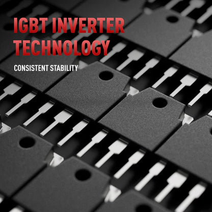 IGBT inverter technology, providing consistent stability for reliable welding performance.
